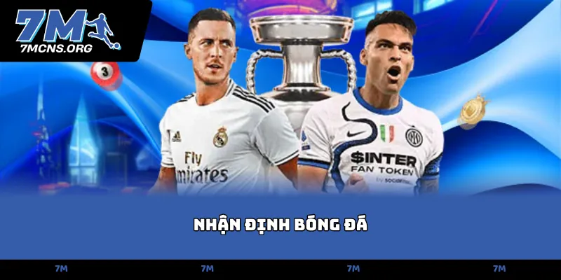 Nhận Định Bóng Đá