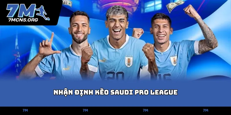 Nhận định kèo Saudi Pro League