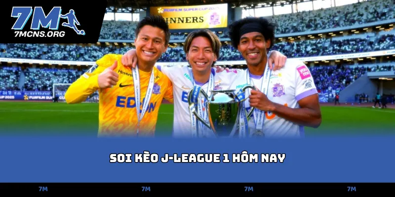 Soi kèo J-League 1 hôm nay